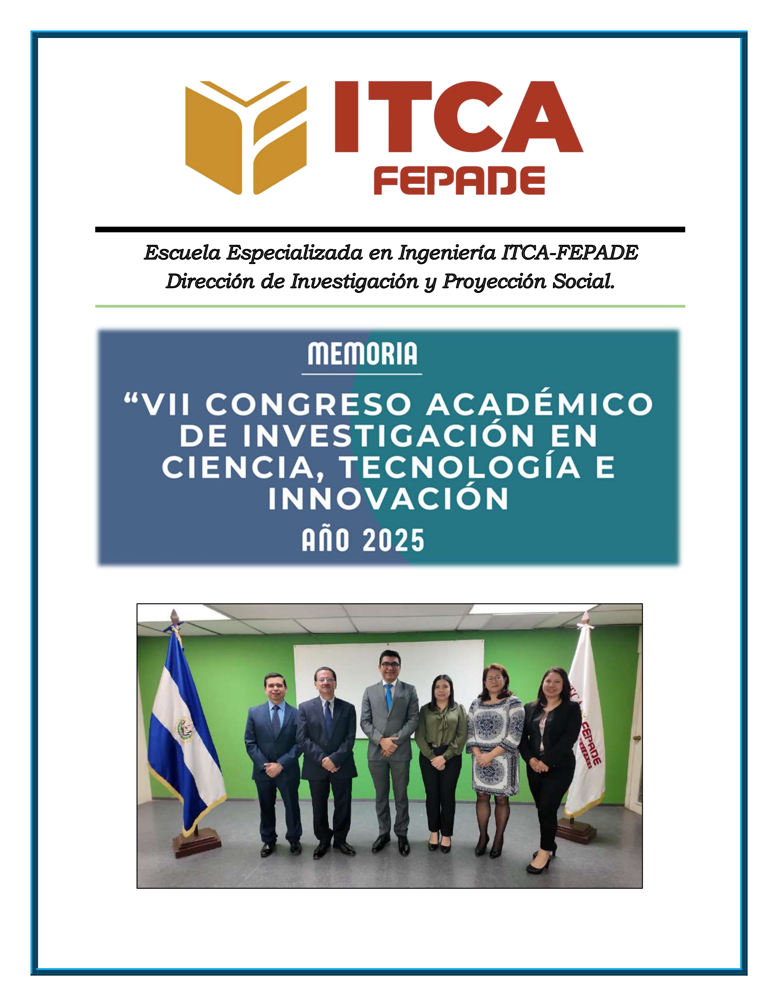 MEMORIA DEL VII CONGRESO ACADÉMICO DE INVESTIGACIÓN EN CIENCIA, TECNOLOGÍA E INNOVACIÓN, AÑO 2025