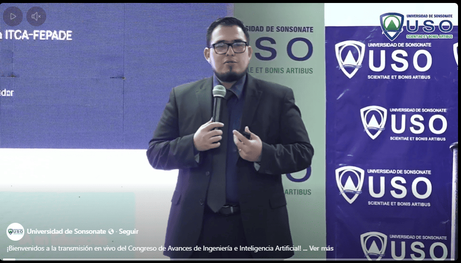 ITCA-FEPADE PARTICIPÓ EN EL CONGRESO “AVANCES EN INGENIERÍA E INTELIGENCIA ARTIFICIAL” DE LA USO